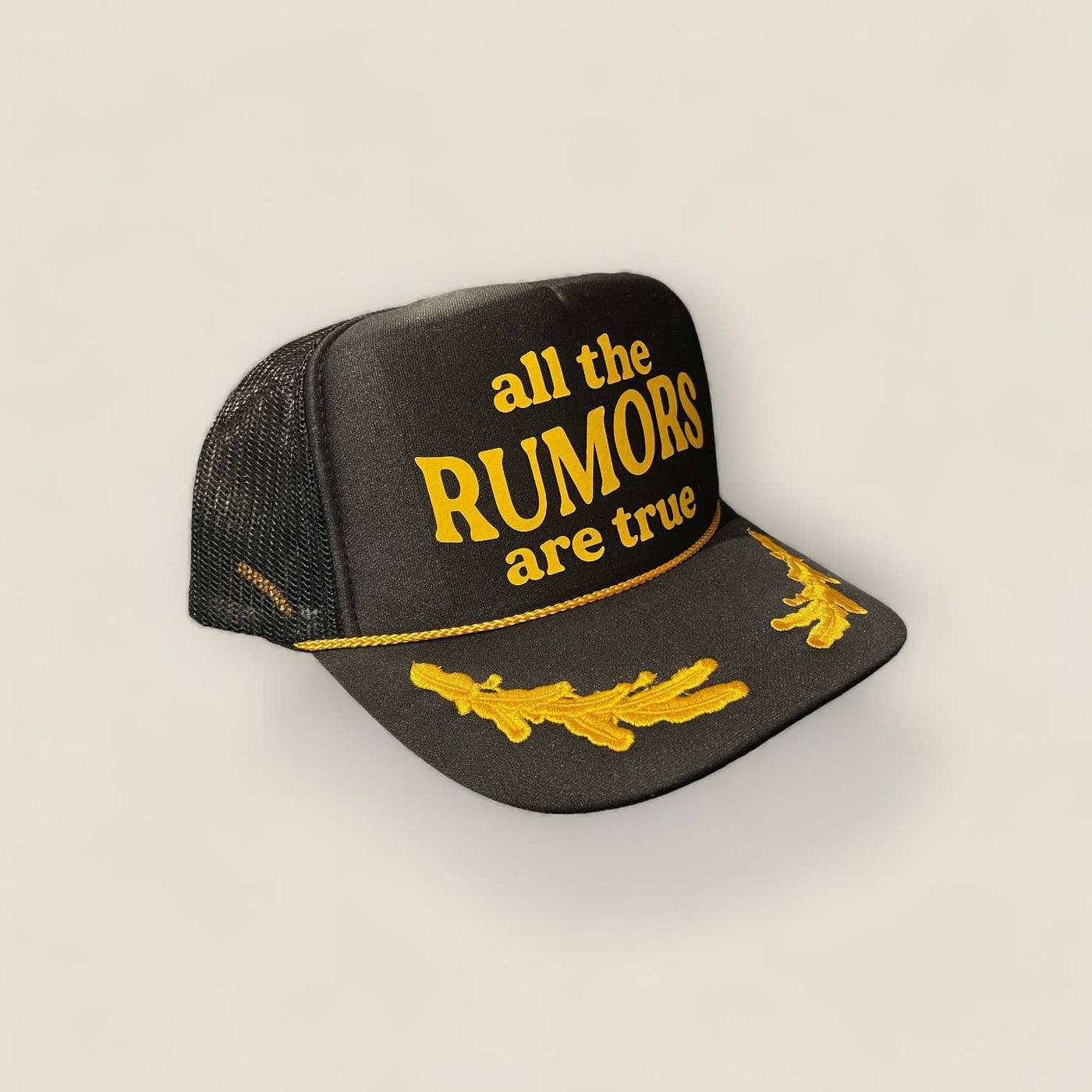 All the Rumors are True Trucker Hat
