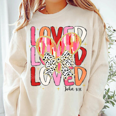 Loved John 3:16 Valentine Sweatshirt